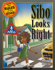 Sibo Looks Right – A storybook for children on Road Safety