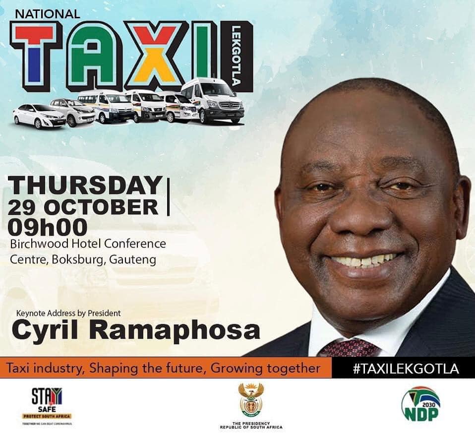 President Cyril Ramaphosa will Today, 29 October 2020,  virtually address the opening ceremony of the National Taxi Lekgotla