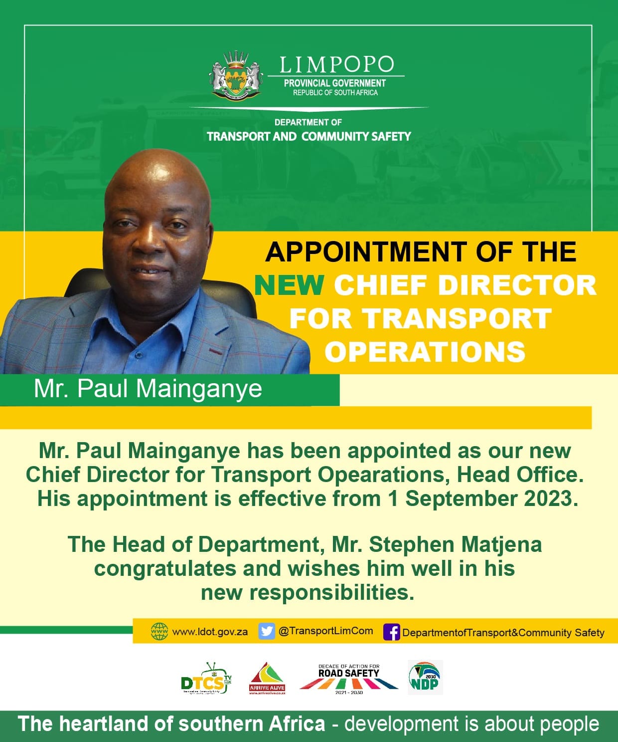 Mr. Paul Mainganye has been appointed Chief Director of Transport Operations