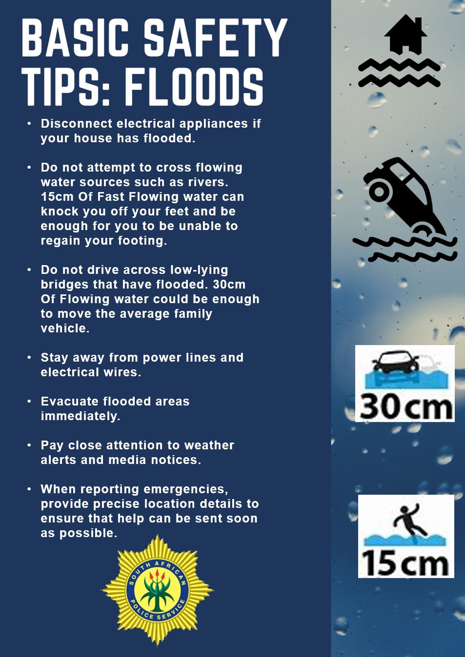 SAPS urges everyone to take safety measures to keep themselves safe in stormy weather