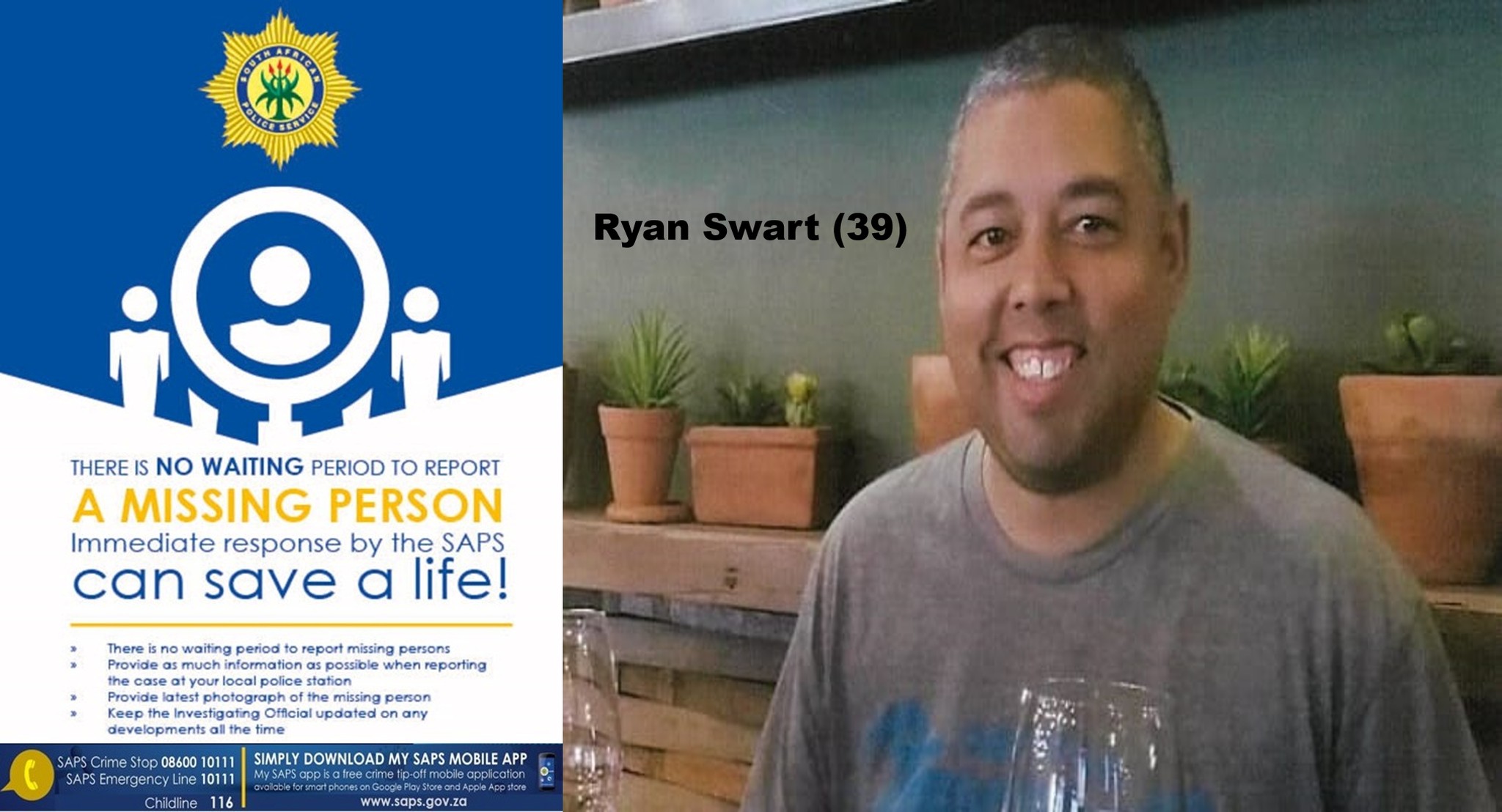 Pinelands police in the Western Cape are seeking the assistance of the public to locate 39-year-old Ryan Swart of Conradie Park in Pineland