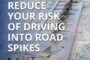 Reduce your risk of driving into road spikes