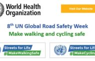 8th UN Global Road Safety Week - Make walking and cycling safe