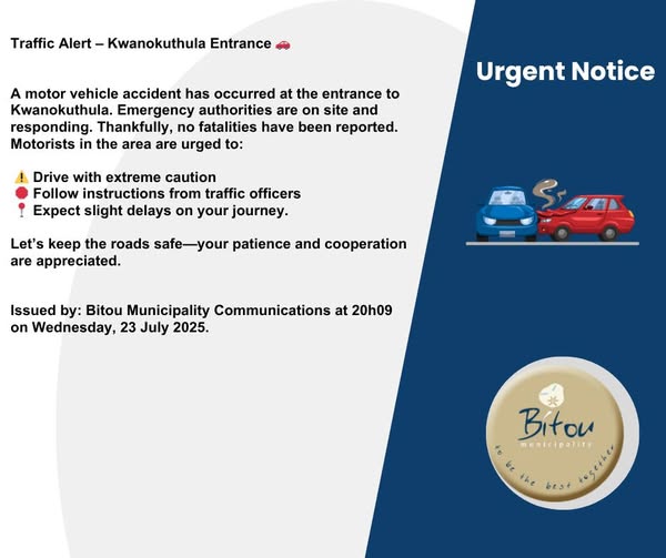 A motor vehicle accident has occurred at the entrance to Kwanokuthula