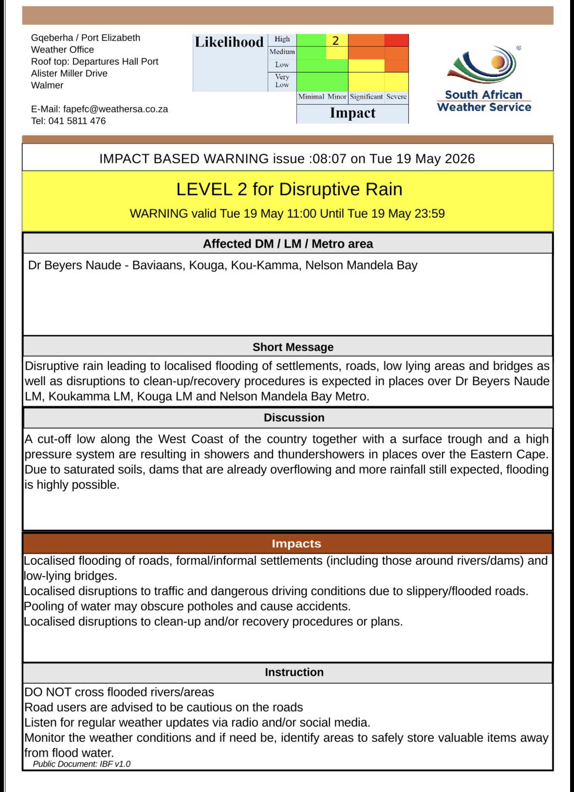 The South African Weather Service has issued a Level 2 warning for disruptive rainfall affecting areas within the Nelson Mandela Bay Metro